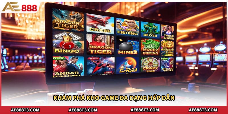 Khám phá kho game đa dạng hấp dẫn